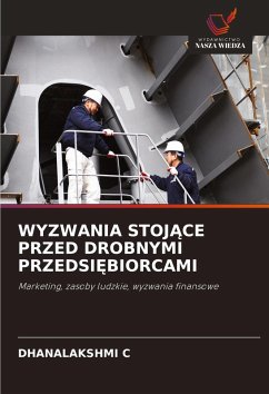 Cover WYZWANIA STOJ¿CE PRZED DROBNYMI PRZEDSI¿BIORCAMI