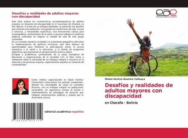 Desafíos y realidades de adultos mayores con discapacidad Desafíos y realidades de adultos mayores con discapacidad