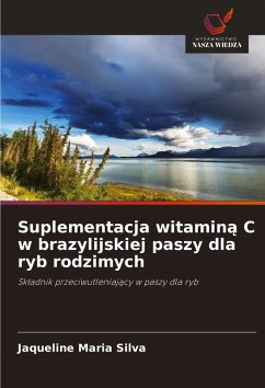 Suplementacja witamin¿ C w brazylijskiej paszy dla ryb rodzimych Cover Suplementacja witamin¿ C w brazylijskiej paszy dla ryb rodzimych