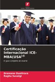 Certificação Internacional ICE-MBA(USA)® Certificação Internacional ICE-MBA(USA)®