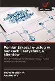 Pomiar jako¿ci e-us¿ug w bankach i satysfakcja klientów
