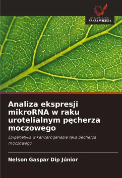 Analiza ekspresji mikroRNA w raku urotelialnym p¿cherza moczowego - Gaspar Dip Júnior, Nelson