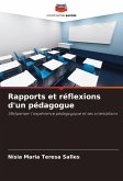 Rapports et réflexions d'un pédagogue Rapports et réflexions d'un pédagogue