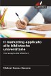 Il marketing applicato alle biblioteche... - Bild 1