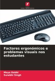Factores ergonómicos e problemas visuais nos estudantes