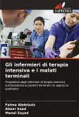 Gli infermieri di terapia intensiva e i malati terminali Gli infermieri di terapia intensiva e i malati terminali
