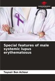 Special features of male systemic lupus erythematosus Special features of male systemic lupus erythematosus