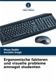 Ergonomische faktoren und visuelle probleme amnogst studenten