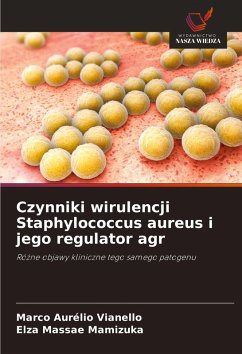 Cover Czynniki wirulencji Staphylococcus aureus i jego regulator agr
