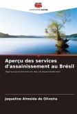 Aperçu des services d'assainissement au Brésil