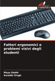 Fattori ergonomici e problemi visivi degli studenti