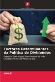 Factores Determinantes da Política de Dividendos