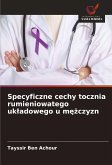 Specyficzne cechy tocznia rumieniowatego uk¿adowego u m¿¿czyzn Specyficzne cechy tocznia rumieniowatego uk¿adowego u m¿¿czyzn