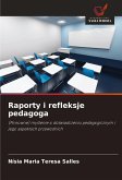 Raporty i refleksje pedagoga