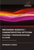 MECHANIZM WZROSTU I CHARAKTERYSTYKA OPTYCZNA czystego i domieszkowanego Cu SnSe
