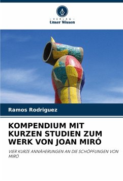 Cover KOMPENDIUM MIT KURZEN STUDIEN ZUM WERK VON JOAN MIRÓ