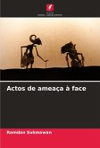 Actos de ameaça à face Actos de ameaça à face