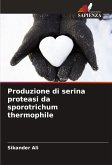 Produzione di serina proteasi da sporotrichum thermophile