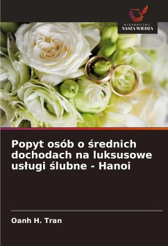 Cover Popyt osób o ¿rednich dochodach na luksusowe us¿ugi ¿lubne - Hanoi
