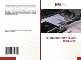 ECHOCARDIOGRAPHIE AUX URGENCES ECHOCARDIOGRAPHIE AUX URGENCES