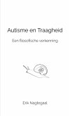 Autisme en Traagheid