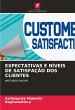 EXPECTATIVAS E NÍVEIS DE SATISFAÇÃO... - Bild 1