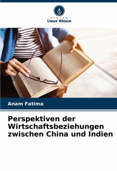 Cover Perspektiven der Wirtschaftsbeziehungen zwischen China und Indien