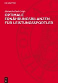 Optimale Ernährungsbilanzen für Leistungssportler Optimale Ernährungsbilanzen für Leistungssportler