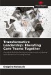 Transformative Leadership: Elevating... - Bild 1