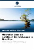 Überblick über die sanitären Einrichtungen in Brasilien Überblick über die sanitären Einrichtungen in Brasilien