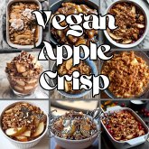 Vegan Apple Crisp: 150 Sensational Plant-Based Recipes (eBook, ePUB) Vegan Apple Crisp: 150 Sensational Plant-Based Recipes (eBook, ePUB)
