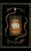 Living to 99: Collectivism, Non-Attachment, & Liberation (eBook, ePUB) Living to 99: Collectivism, Non-Attachment, & Liberation (eBook, ePUB)