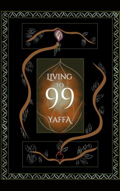 Cover Living to 99: Collectivism, Non-Attachment, & Liberation (eBook, ePUB)