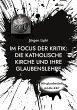 Im Focus der Kritik: Die Katholische... - Bild 1