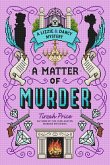 A Matter of Murder (eBook, ePUB) A Matter of Murder (eBook, ePUB)
