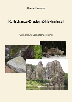 Karlschanze-Drudenhöhle-Irminsul (eBook, ePUB)