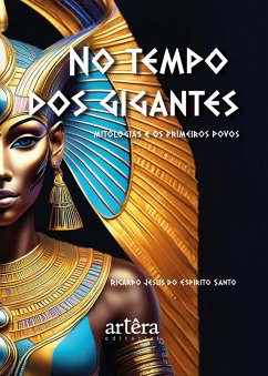 No Tempo dos Gigantes: Mitologias e os Primeiros Povos (eBook, ePUB) - Santo, Ricardo Jesus do Espirito