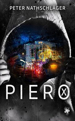 Piero X (eBook, ePUB) - Nathschläger, Peter