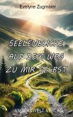 Seelenblicke auf dem Weg zu mir selbst (eBook, ePUB)