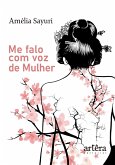Me Falo com Voz de Mulher (eBook, ePUB) Me Falo com Voz de Mulher (eBook, ePUB)