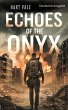 Echoes of the Onyx - Echos Des Onyx... - Bild 1