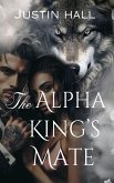 The Alpha King's Mate (eBook, ePUB)