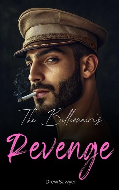 The Billionaire's Revenge (eBook, ePUB) - Sawyer, Drew