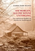 Am Morgen als die Sonne unterging (eBook, ePUB)