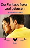 Der Fantasie freien Lauf gelassen (eBook, ePUB)