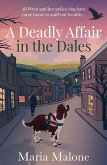 A Deadly Affair in the Dales (eBook, ePUB) A Deadly Affair in the Dales (eBook, ePUB)