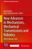 New Advances in Mechanisms, Mechanical Transmissions and Robotics