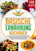 Basische Ernährung Kochbuch Basische Ernährung Kochbuch