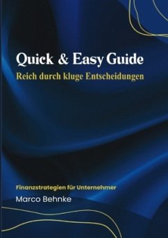 Cover Quick & Easy Guide Reich durch Kluge Entscheidungen