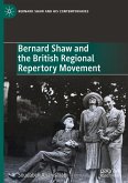 Bernard Shaw and the British Regional Repertory Movement
